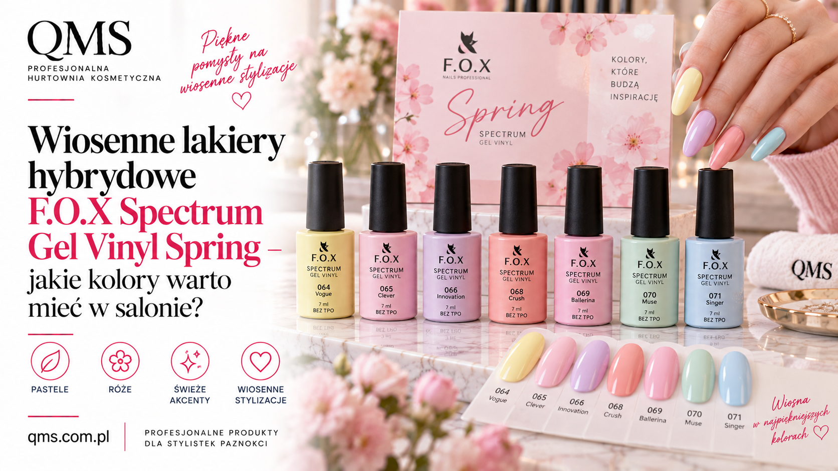 Wiosenne lakiery hybrydowe F.O.X Spectrum Gel Vinyl Spring – jakie kolory warto mieć w salonie?